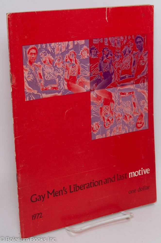 Cat.No: 292613 Motive; vol. 32, no. 2, 1972. Gay men's liberation issue - and last - Motive. Roy Eddey, Paul Mariah, Kenneth Pitchford, Michael Fern.