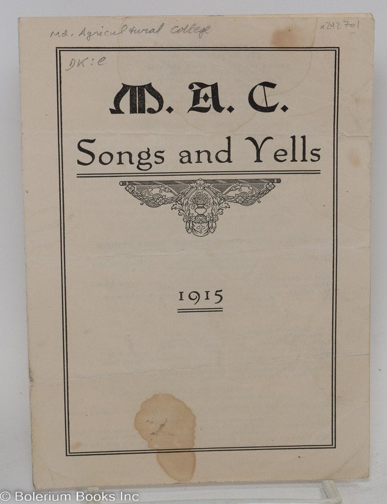 Cat.No: 292701 M.A.C. [Maryland Agricultural College] Songs and Yells.