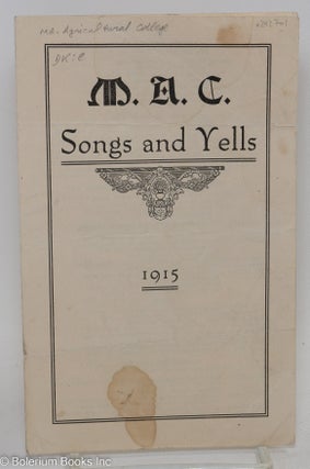 Cat.No: 292701 M.A.C. [Maryland Agricultural College] Songs and Yells