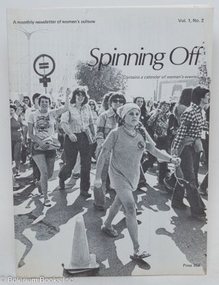 Cat.No: 292704 Spinning Off: a newsletter of women's culture presented by The Woman's...