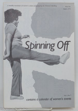 Cat.No: 292712 Spinning Off: a newsletter of women's culture presented by The Woman's...