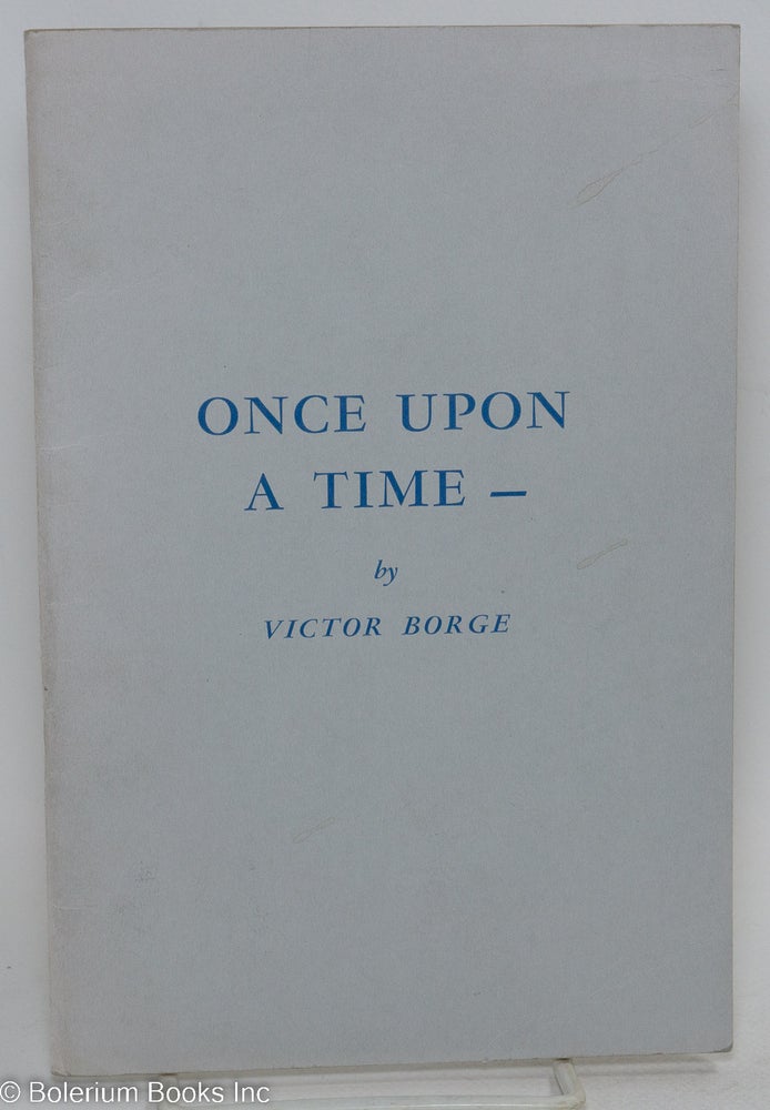 Cat.No: 292714 Once Upon a Time. Victor Borge.