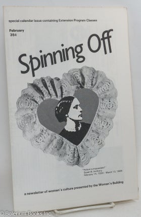 Cat.No: 292724 Spinning Off: a newsletter of women's culture presented by The Woman's...