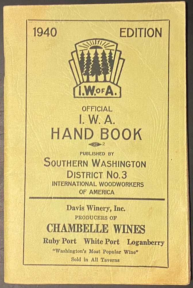Cat.No: 292744 Official IWA Hand Book. International Woodworkers of America.
