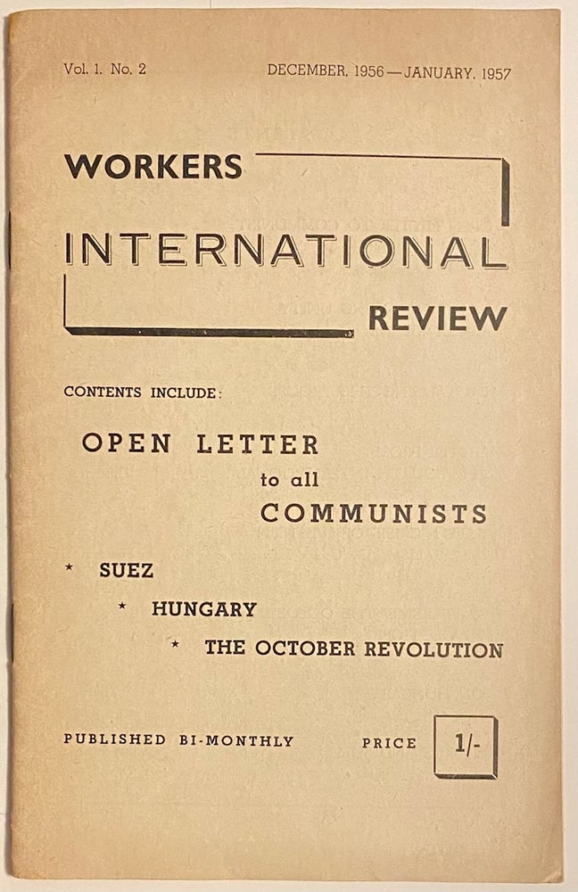 Cat.No: 292746 Workers International Review. Vol. 1 no. 2 (December 1956-January 1957)