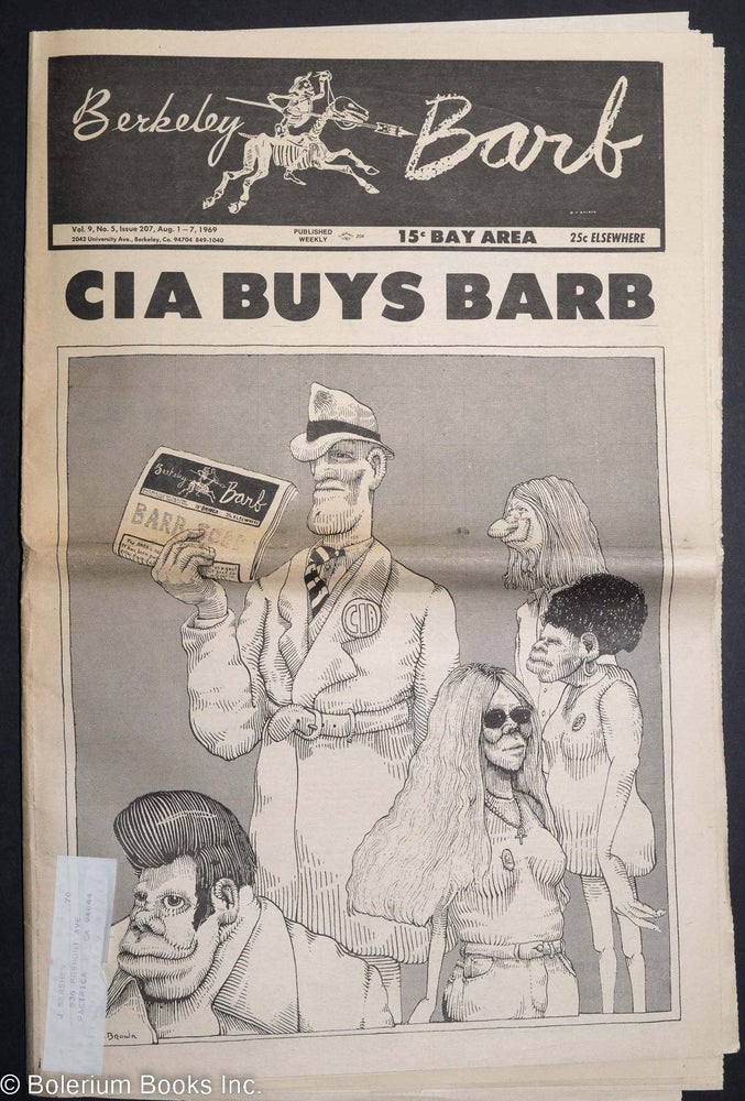 Cat.No: 292805 Berkeley Barb: vol. 9, #5 (#207) Aug 1 - 7 1969: CIA buys Barb. Allan Coult, Joe Gaughan H. Wright Blunt, Rob Brown, John Suiter.