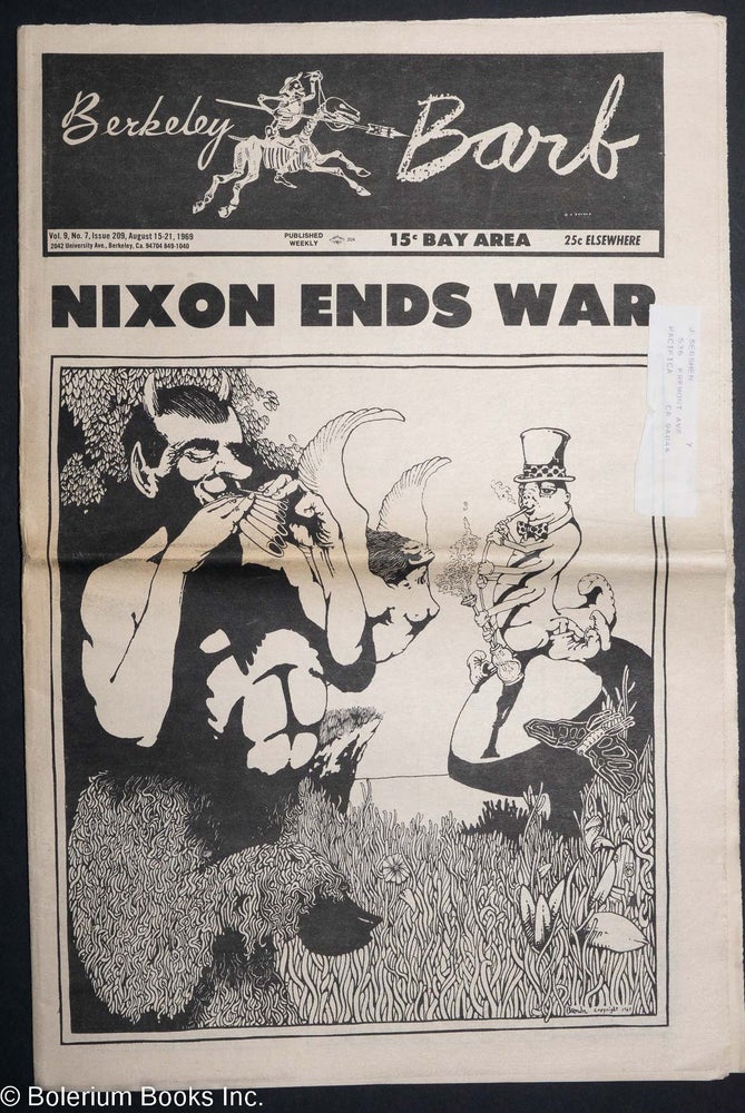 Cat.No: 292808 Berkeley Barb: vol. 9, #7 (#209) Aug 15 - 21 1969: Nixon ends war. Allan Coult.