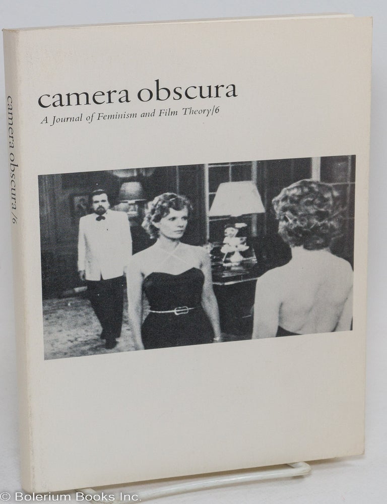 Cat.No: 292812 Camera obscura; a journal of feminism and film theory / 6 (1980). Janet Bergstrom, Elisabeth Hart Lyon, Constance Penley.