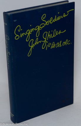 Cat.No: 292898 Singing soldiers; illustrated by Margaret Thorniley Williamson. John J. Niles