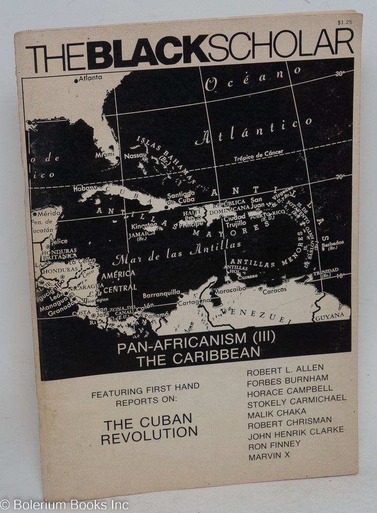 Cat.No: 292936 The Black Scholar, volume 4 number 5, February 1973: Pan Africanism (III); The Caribbean. Featuring First Hand Reports on the Cuban Revolution. Robert Chrisman.