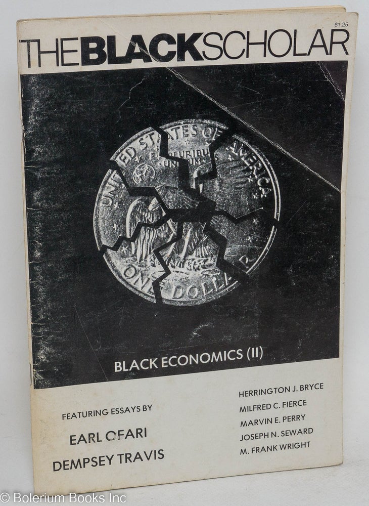 Cat.No: 292948 The Black Scholar, volume 5 number 5 (February 1974): Black Economics (II). Robert Chrisman.