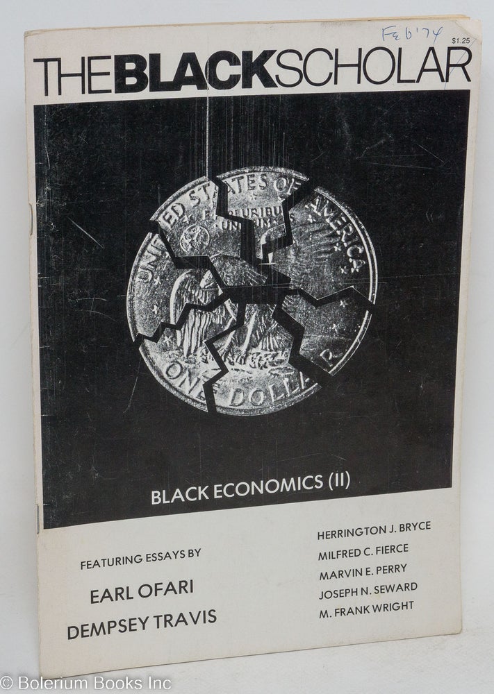 Cat.No: 292949 The Black Scholar, volume 5 number 5 (February 1974): Black Economics (II). Robert Chrisman.