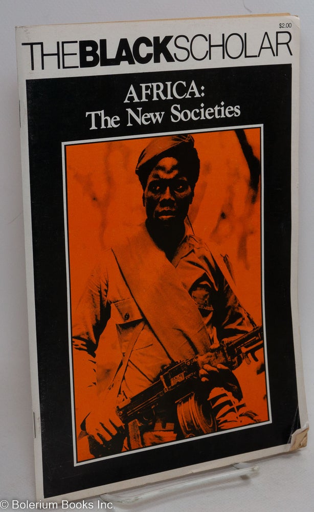 Cat.No: 292971 The Black Scholar: Volume 11, Number 5, May/June 1980; Africa: The New Societies. Robert L. Allen.