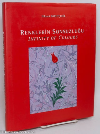 Cat.No: 292976 Renklerin Sonsuzlugu (Geleneksel Turk Ebru Sanati) - Infinity of Colours...