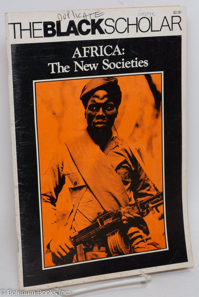 Cat.No: 293019 The Black Scholar: Volume 11, Number 5, May/June 1980; Africa: The New Societies. Robert L. Allen.
