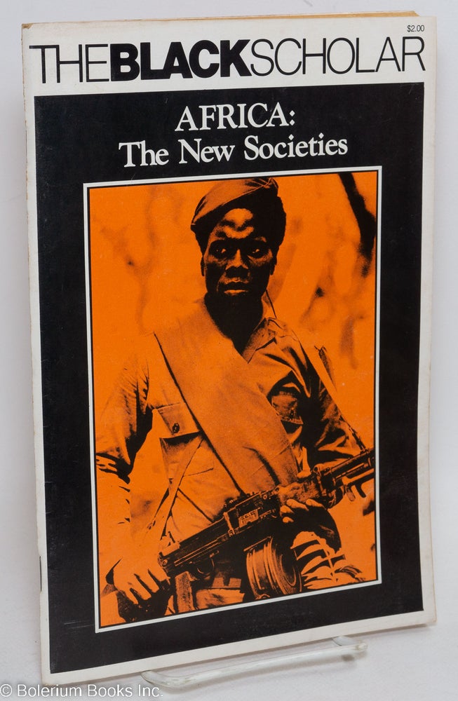Cat.No: 293020 The Black Scholar: Volume 11, Number 5, May/June 1980; Africa: The New Societies. Robert L. Allen.