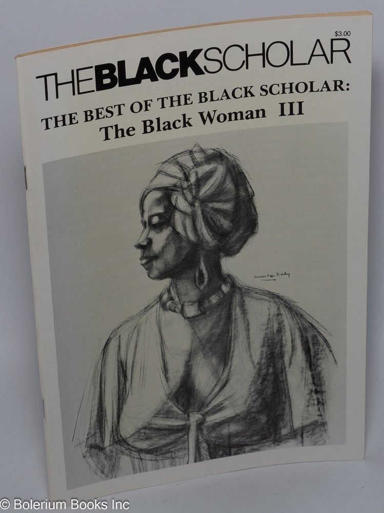 Cat.No: 293026 The Black Scholar, volume 14, number 5, Sept.-Oct 1983: The Best of the Black Scholar; The Black Woman III. Robert Chrisman.