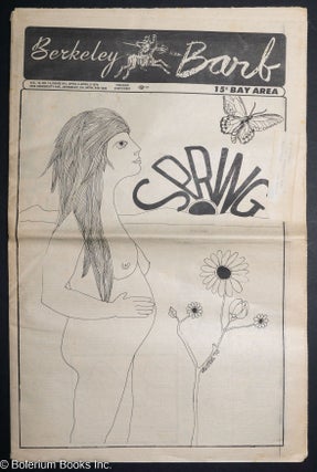 Cat.No: 293169 Berkeley Barb: vol. 10, #13 (#242) April 3-9, 1970: Spring. Max Scherr,...