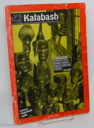 Cat.No: 293186 Kalabash; a biannual magazine on Namibian culture published by the...