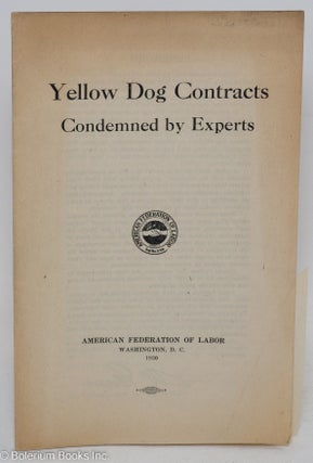 Cat.No: 293229 Yellow dog contracts condemned by experts