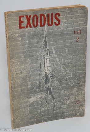Cat.No: 293283 Exodus: #2, Fall, 1959. Bernard Scott, Daniel Wolf, William Godden E....