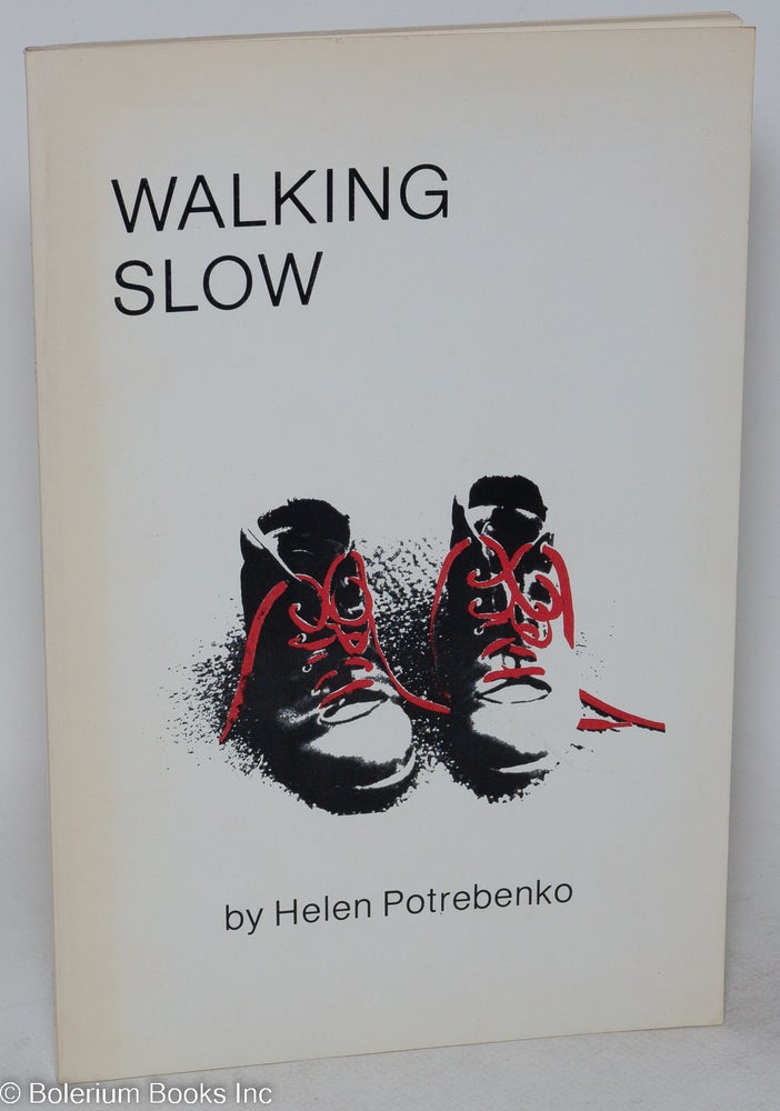 Cat.No: 293286 Walking Slow. Helen Potrebenko.