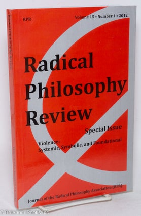 Cat.No: 293316 Radical philosophy review; journal of the radical philosophy association,...