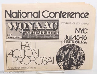 Cat.No: 293384 WONAAC newsletter: July 9, 1972. Women's National Abortion Action Coalition