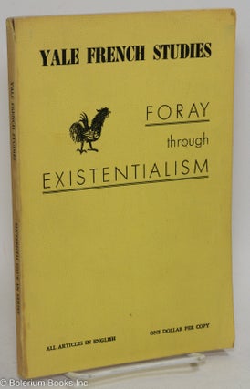 Cat.No: 293390 Yale French Studies: #16, Winter 1955-56: Foray through Existentialism....