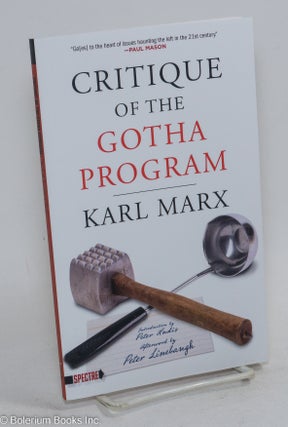 Cat.No: 293478 Critique of the Gotha program. Karl Marx, intro Peter Hudis, afterword,...