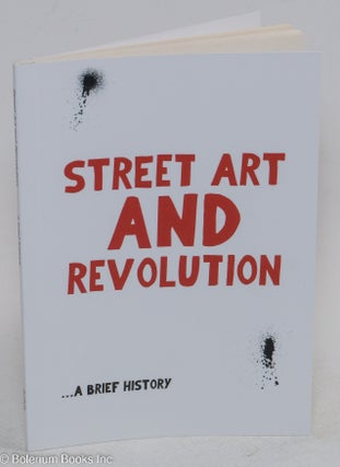 Cat.No: 293526 Street art and revolution; a brief history