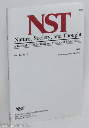 Cat.No: 293566 Nature, Society and Thought: NST, A Journal Of Dialectical And Historical...