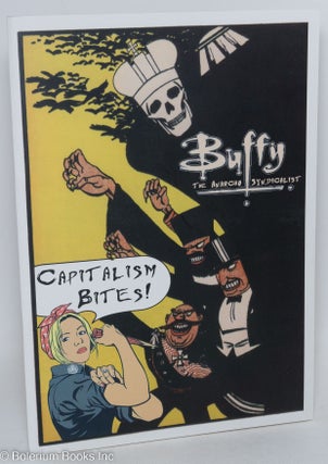 Cat.No: 293615 Buffy; the anarcho syndicalist. Tom Sutton, artist