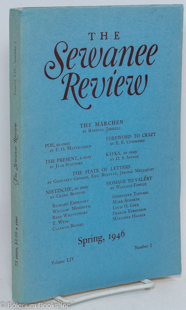 Cat.No: 293623 The Sewanee Review: vol. 54, #2, Spring 1946: The Marchen. Allen Tate, Jean Stafford F. O. Matthiessen, Eric Bentley, Randall Jarrell, Wallace Fowlie, e. e. cummings.