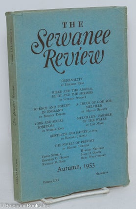 Cat.No: 293630 The Sewanee Review: vol. 61, #4, Autumn 1953: Originality. Monroe K....
