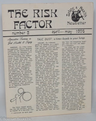 Cat.No: 293684 The risk factor; number 2 (April-May 1976). Bay Area Committee for...