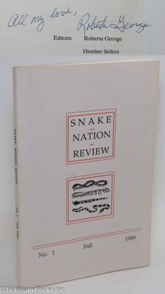 Cat.No: 293702 Snake Nation Review: #1, Fall 1989 [signed by the editor]. Roberta George,...