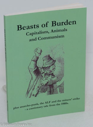 Cat.No: 293714 Beasts of burden: capitalism, animals and communism