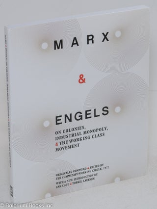 Cat.No: 293719 Marx & Engels on Colonies, Industrial Monopoly, & The Working Class...