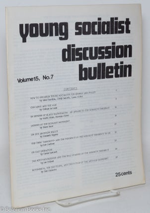 Cat.No: 293788 Young Socialist Discussion Bulletin: Volume 15, No. 7, November 17, 1971....