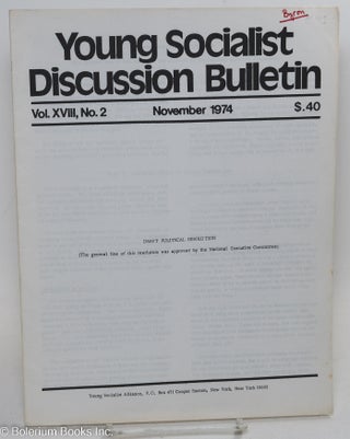 Cat.No: 293792 Young Socialist Discussion Bulletin, Volume 18, No. 2, November 1974:...