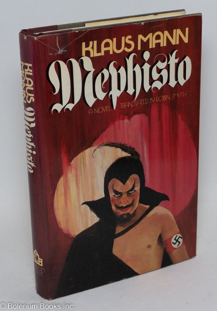 Cat.No: 293918 Mephisto: a novel. Klaus Mann, Robin Smyth.