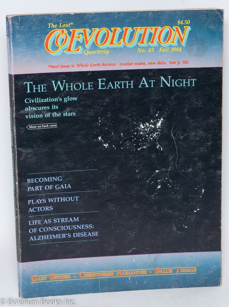 Cat.No: 293934 The CoEvolution Quarterly, Supplement to the Whole Earth Catalog, 1984, Fall, Issue No. 43. Stewart Brand.