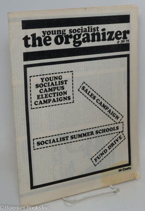 Cat.No: 293957 Young Socialist-The Organizer: Volume 14, No. 8, April 30, 1971. Young...