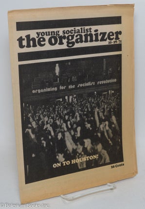 Cat.No: 293959 Young Socialist-The Organizer: Volume 14, No. 22, October 22, 1971. Young...