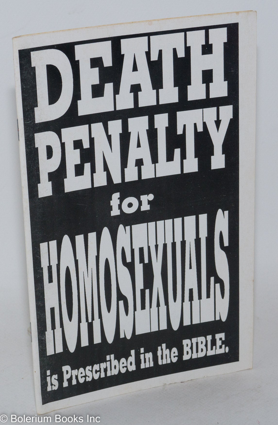 Death penalty for homosexuals is prescribed in the Bible. Interior