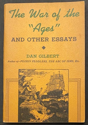 Cat.No: 294070 The War of the "Ages" and other essays. Dan Gilbert