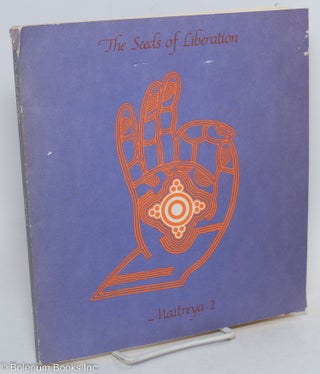 Cat.No: 294123 Maitreya 2; the seeds of liberation. Samuel Bercholz, eds, Robert Steiner