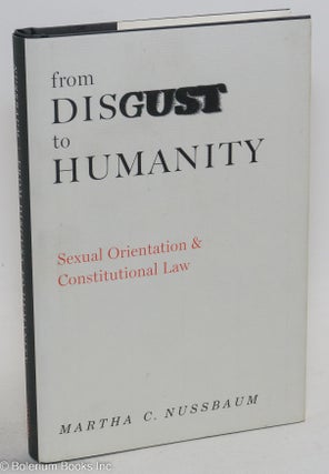 Cat.No: 294124 From Disgust to Humanity: Sexual Orientation and Constitutional Law....