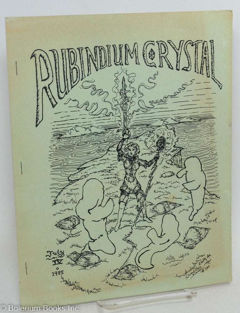 Cat.No: 294134 Rubindium Crystal #4 (July 1985). Linee Guthrie, ed.